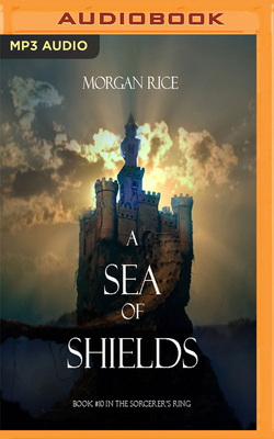 A Sea of Shields by Morgan Rice