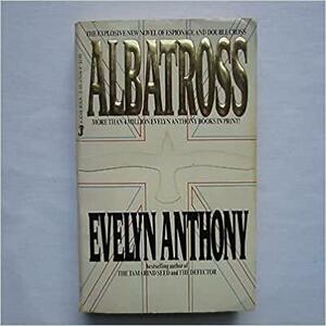 Albatross by Evelyn Anthony