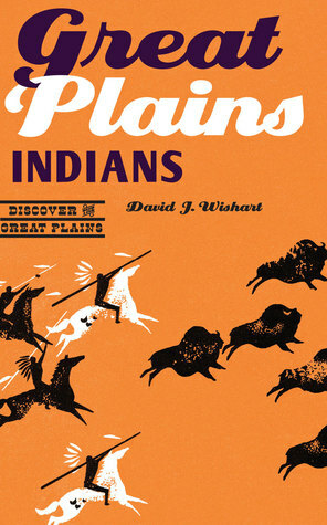 Great Plains Indians by David J. Wishart