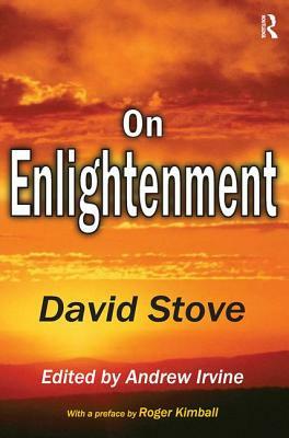 On Enlightenment by David Stove