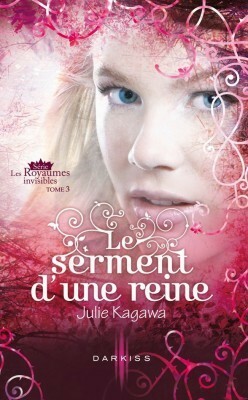 Le serment d'une reine by Julie Kagawa, Maryline Beury