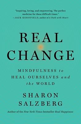 Real Change by Sharon Salzberg, Sharon Salzberg