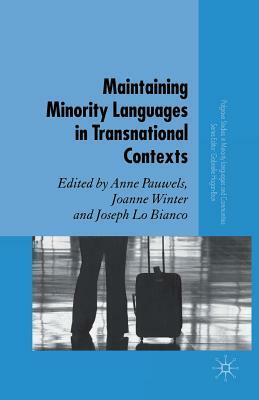 Maintaining Minority Languages in Transnational Contexts by 