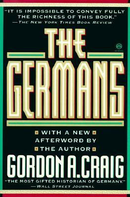 The Germans by Gordon A. Craig