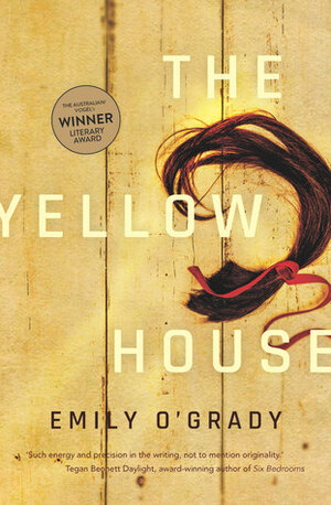 The Yellow House by Emily O'Grady