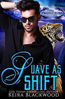 Suave as Shift by Keira Blackwood