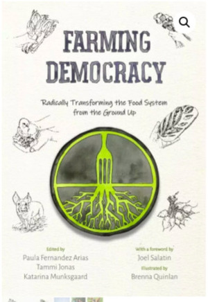 Farming Democracy by Katarina Munksgaard, Paula Fernandez Arias., Tammi Jonas