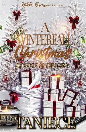 A Winterfall Christmas : Donny & Ginger by Taniece, Taniece