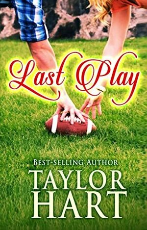 Last Play by Taylor Hart