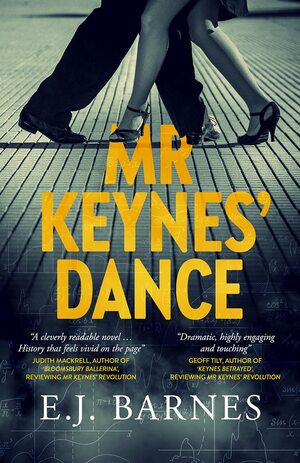 MR KEYNES' DANCE by E.J. Barnes