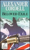 Beloved Exile by Alexander Cordell