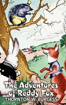 The Adventures of Reddy Fox by Thornton Burgess, Fiction, Animals, Fantasy & Magic by Thornton W. Burgess