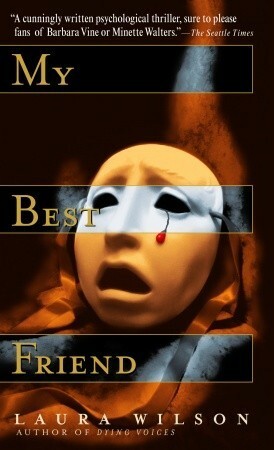 My Best Friend by Laura Wilson