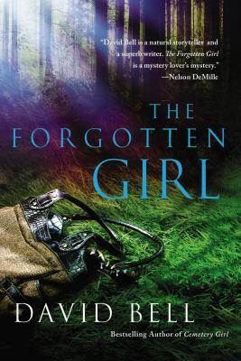 The Forgotten Girl: A Thriller by David Bell