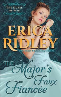 The Major's Faux Fiancee by Erica Ridley