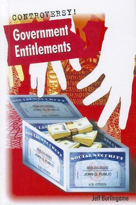 Government Entitlements by Jeff Burlingame