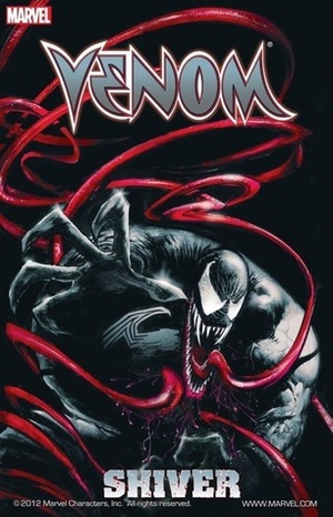 Venom, Volume 1: Shiver by Daniel Way