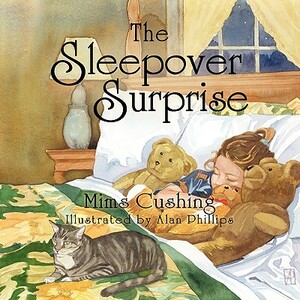 The Sleepover Surprise by Mims Cushing