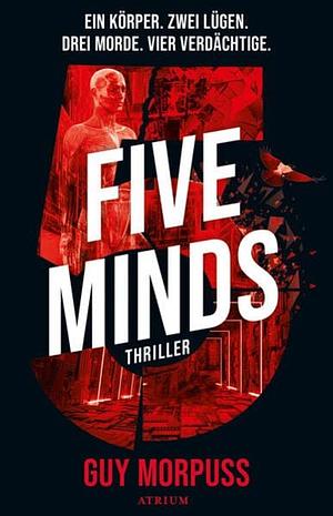 Five Minds by Guy Morpuss