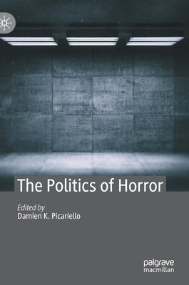 The Politics of Horror by 