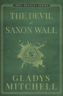 The Devil at Saxon Wall by Gladys Mitchell