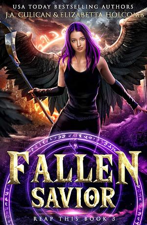 Fallen Savior by J.A. Culican, Elizabetta Holcomb