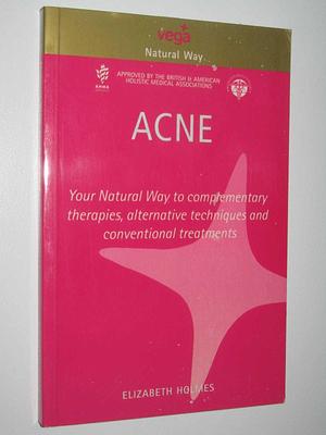 Acne by Elizabeth Holmes