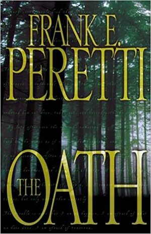 The Oath by Frank E. Peretti