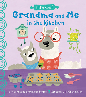 Grandma and Me in the Kitchen by Danielle Kartes