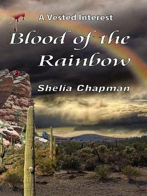 Raging Storm - Blood of the Rainbow 1 by Shelia Chapman, Shelia Chapman