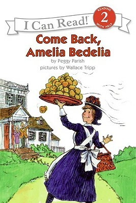 Come Back, Amelia Bedelia by Peggy Parish