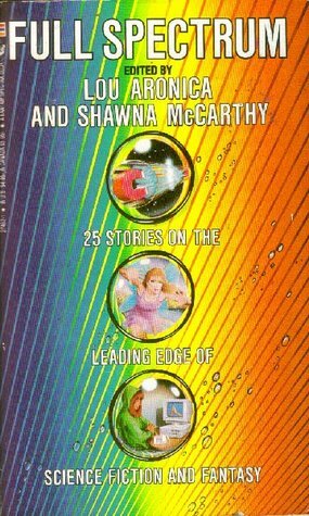 Full Spectrum 1 by Doug Beason, Robert Sampson, Fred Bals, Nancy Kress, Michael Blumlein, Lewis Shiner, Elissa Malcohn, Andrew Weiner, Richard Grant, Gregory Benford, Lou Aronica, Jack Massa, Jack McDevitt, Shawna McCarthy, Walton Simons, Norman Spinrad, James Morrow, Jeffrey J. Mariotte, Jeffrey J. Mariotte, Terry L. Parkinson, Charles Oberndorf, Lisa Goldstein, Pat Murphy, Steven Bryan Bieler, Kevin J. Anderson, Howard V. Hendrix, Aaron Schutz, Thomas M. Disch, Ronnie Seagren