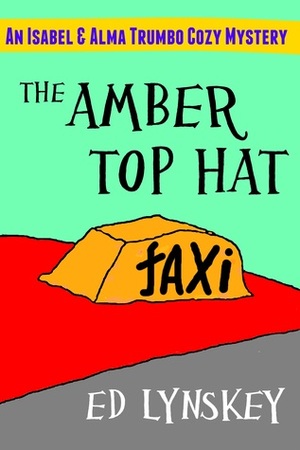 The Amber Top Hat by Ed Lynskey