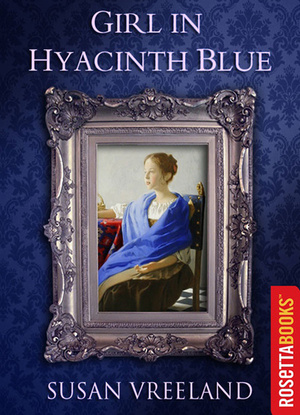 Girl in Hyacinth Blue by Susan Vreeland