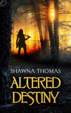 Altered Destiny by Shawna Thomas