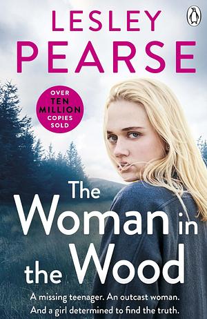 The Woman in the Wood by Lesley Pearse