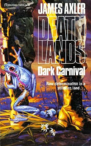 Dark Carnival by James Axler