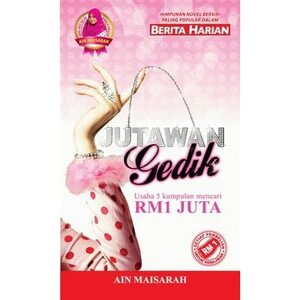 Jutawan Gedik by Ain Maisarah