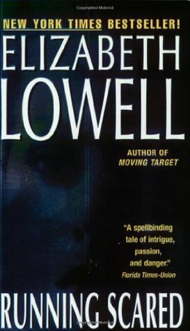 Running Scared by Elizabeth Lowell