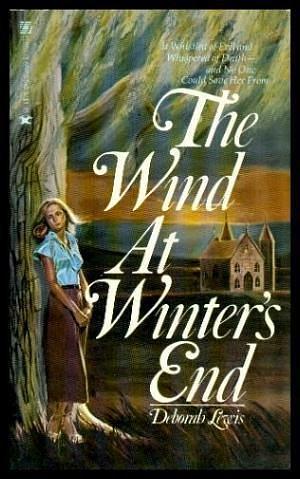 The Wind at Winter's End by Deborah Lewis