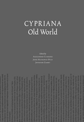 Cypriana: Old World by Jesse Hathaway, Jennifer Zahrt, Alexander Cummins