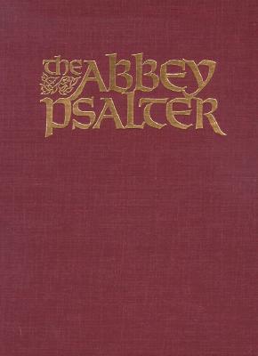 The Abbey Psalter: The Book of Psalms Used by the Trappist Monks of Genesse Abbey by John Eudes Bamberger
