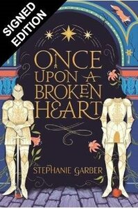 Once Upon a Broken Heart by Stephanie Garber