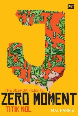 Zero Moment: Titik Nol by M.G. Harris, Nina Andiana