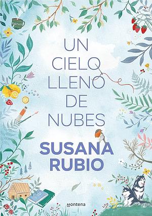 Un cielo lleno de nubes by Susana Rubio, Susana Rubio