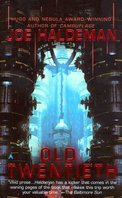 Old Twentieth by Joe Haldeman