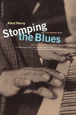 Stomping The Blues by Albert Murray