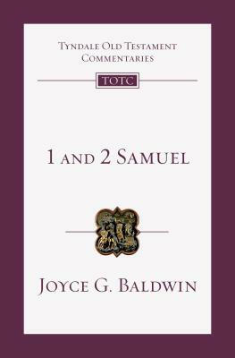 1 and 2 Samuel: An Introduction and Commentary by Donald J. Wiseman, Joyce G. Baldwin