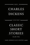 Classic Short Stories - Volume Three by Fiction › Short Stories (single author)Fiction / Short Stories (single author)