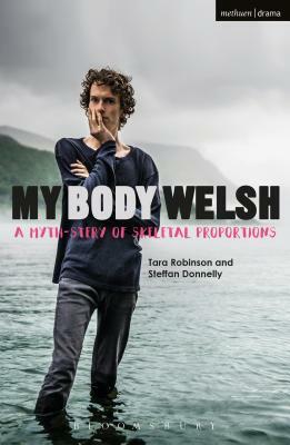 My Body Welsh by Tara Robinson, Steffan Donnelly